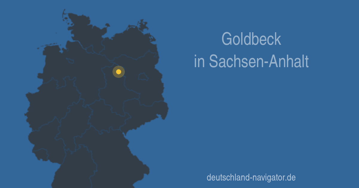 Goldbeck in SachsenAnhalt Karte, Infos und Wissenswertes über Goldbeck