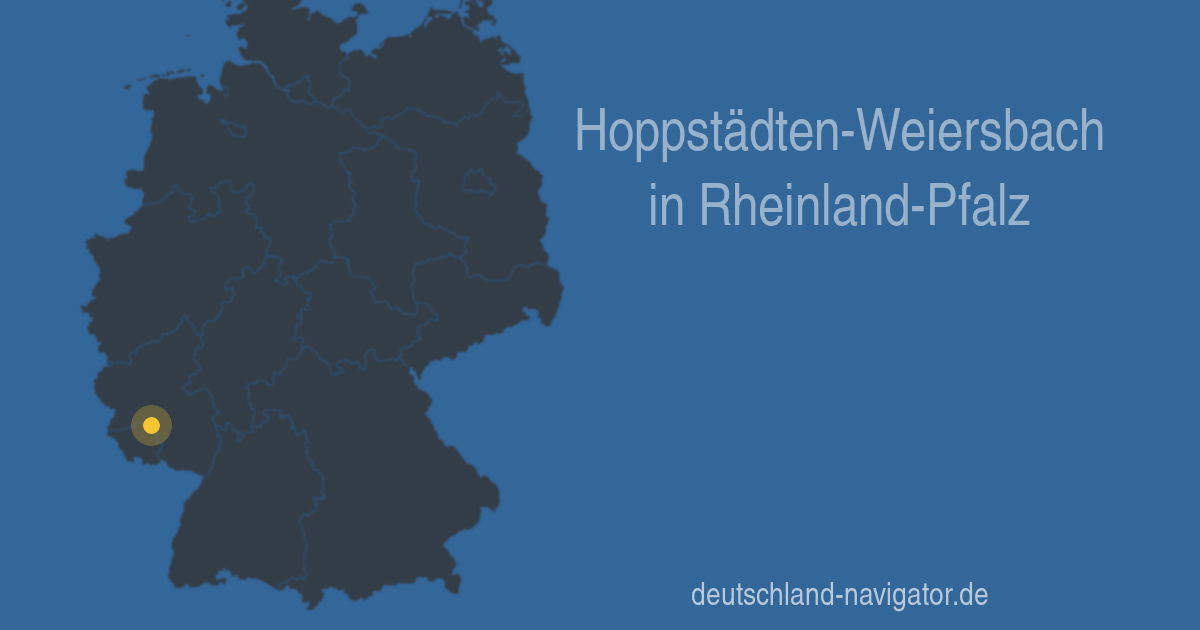 55768 Hoppstädten-Weiersbach in Rheinland-Pfalz - Alle Infos Karte