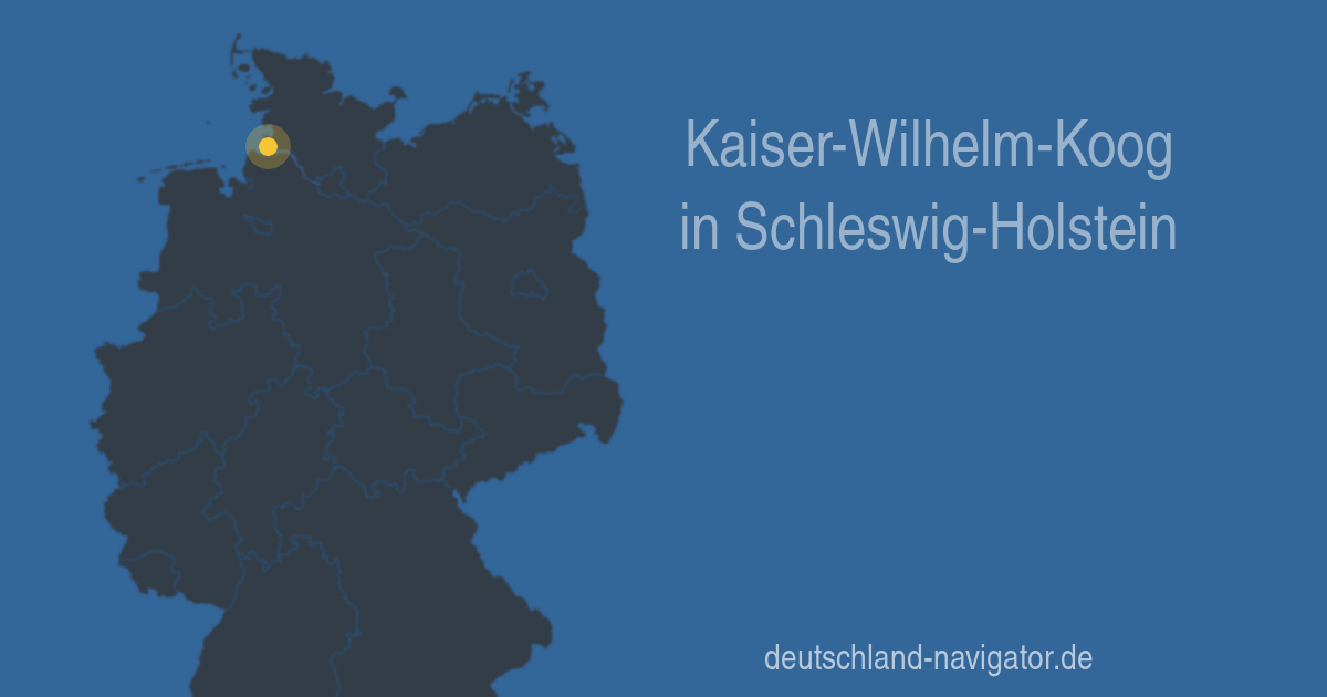 KaiserWilhelmKoog in SchleswigHolstein Karte, Infos und