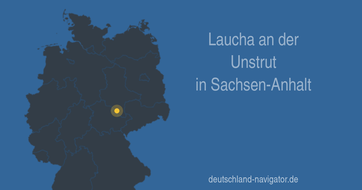 Laucha An Der Unstrut In Sachsen Anhalt Infos Und Wissenswertes ber