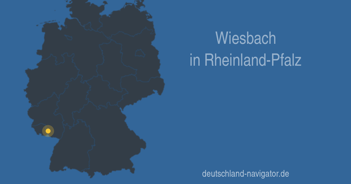 Wiesbach in RheinlandPfalz Karte, Infos und Wissenswertes über Wiesbach